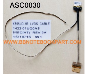 ASUS LCD Cable สายแพรจอ X555LD  X555LP X555D X555A F555LA K555Y  K555 K555L X550 X550L    (40 Pin)   1422-01UQ0AS